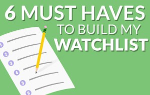 6 Must Haves I Use To Build My Watch List