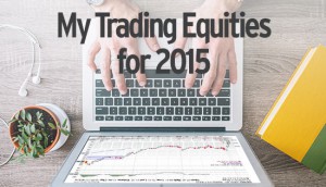 my trading equities for 2015